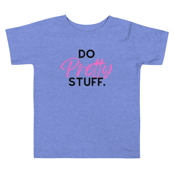 Pretty Stuff- Toddler Short Sleeve Tee- Pink