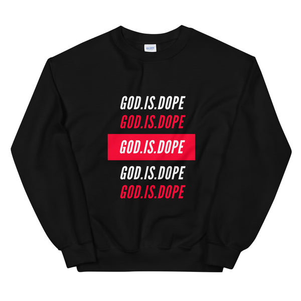 God.Is.Dope| White Writing-Unisex Sweatshirt