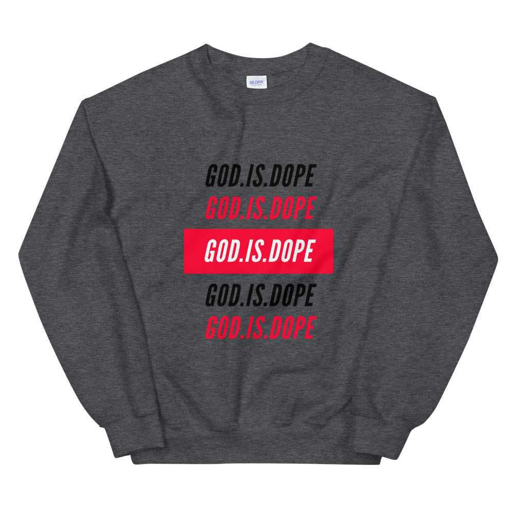 God.Is.Dope| Black Writing-Unisex Sweatshirt