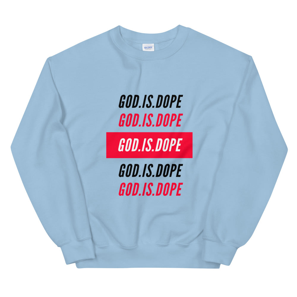 God.Is.Dope| Black Writing-Unisex Sweatshirt