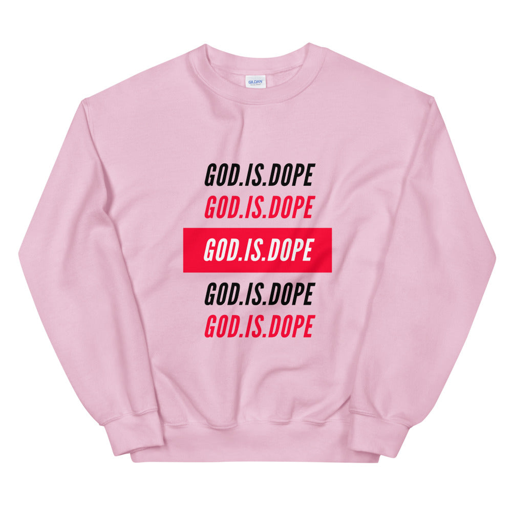 God.Is.Dope| Black Writing-Unisex Sweatshirt