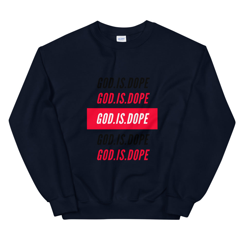 God.Is.Dope| Black Writing-Unisex Sweatshirt