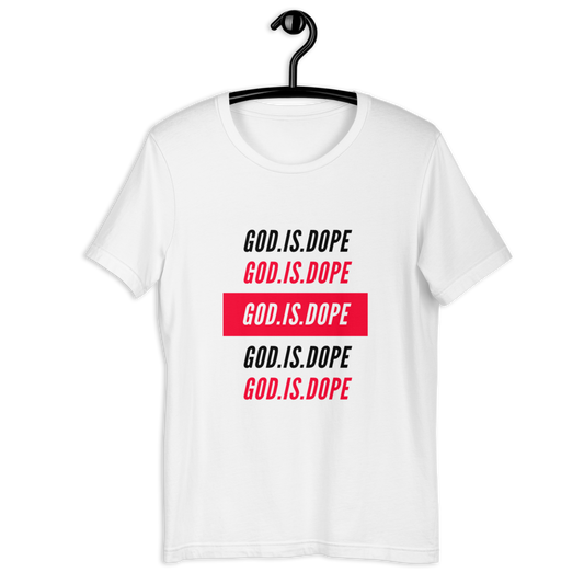 God. Is. Dope | Short-Sleeve Unisex T-Shirt